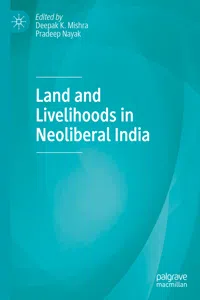 Land and Livelihoods in Neoliberal India_cover
