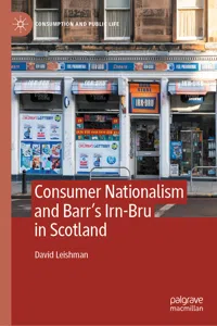 Consumer Nationalism and Barr's Irn-Bru in Scotland_cover