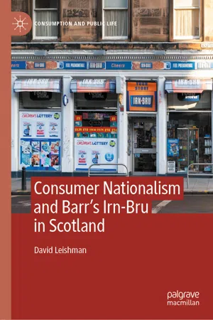 Consumer Nationalism and Barr's Irn-Bru in Scotland