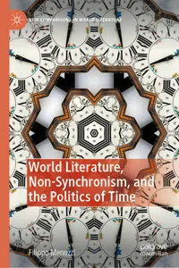 World Literature, Non-Synchronism, and the Politics of Time_cover