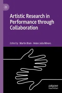 Artistic Research in Performance through Collaboration_cover