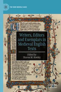 Writers, Editors and Exemplars in Medieval English Texts_cover