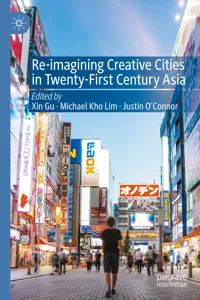Re-Imagining Creative Cities in Twenty-First Century Asia_cover