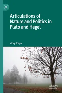 Articulations of Nature and Politics in Plato and Hegel_cover