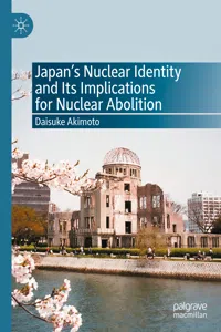 Japan's Nuclear Identity and Its Implications for Nuclear Abolition_cover