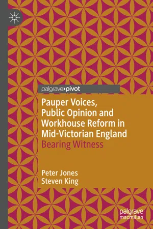 Pauper Voices, Public Opinion and Workhouse Reform in Mid-Victorian England