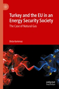 Turkey and the EU in an Energy Security Society_cover