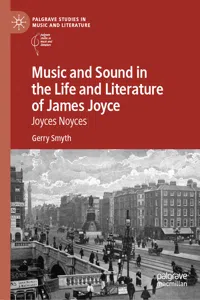 Music and Sound in the Life and Literature of James Joyce_cover