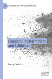 Freedom, Indeterminism, and Fallibilism_cover