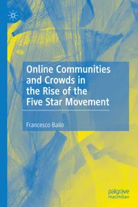 Online Communities and Crowds in the Rise of the Five Star Movement_cover