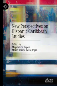 New Perspectives on Hispanic Caribbean Studies_cover