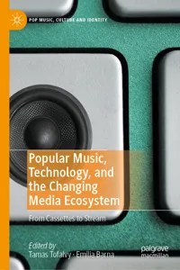 Popular Music, Technology, and the Changing Media Ecosystem_cover