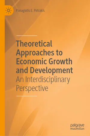 Theoretical Approaches to Economic Growth and Development