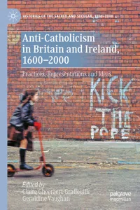 Anti-Catholicism in Britain and Ireland, 1600–2000_cover