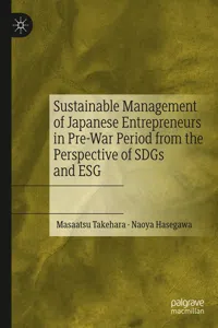 Sustainable Management of Japanese Entrepreneurs in Pre-War Period from the Perspective of SDGs and ESG_cover