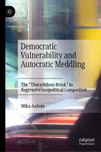 Democratic Vulnerability and Autocratic Meddling_cover