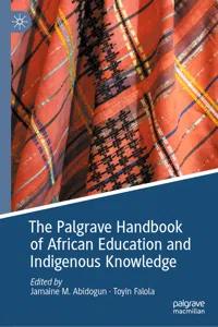 The Palgrave Handbook of African Education and Indigenous Knowledge_cover