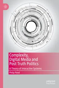 Complexity, Digital Media and Post Truth Politics_cover