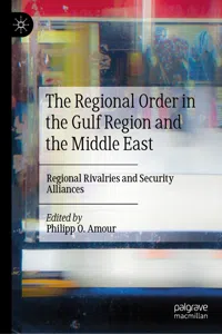 The Regional Order in the Gulf Region and the Middle East_cover