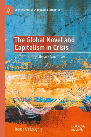 The Global Novel and Capitalism in Crisis