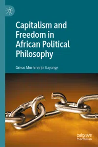 Capitalism and Freedom in African Political Philosophy_cover