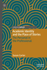 Academic Identity and the Place of Stories_cover
