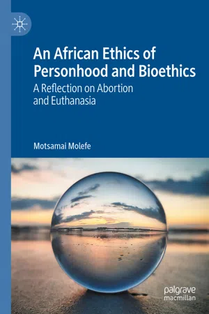 An African Ethics of Personhood and Bioethics