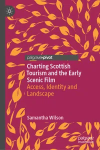 Charting Scottish Tourism and the Early Scenic Film_cover