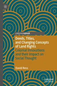 Deeds, Titles, and Changing Concepts of Land Rights_cover