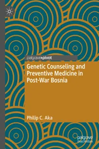 Genetic Counseling and Preventive Medicine in Post-War Bosnia_cover