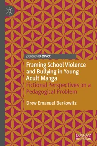 Framing School Violence and Bullying in Young Adult Manga_cover