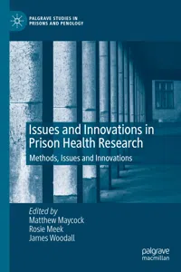 Issues and Innovations in Prison Health Research_cover