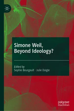 Simone Weil, Beyond Ideology?