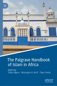 The Palgrave Handbook of Islam in Africa_cover