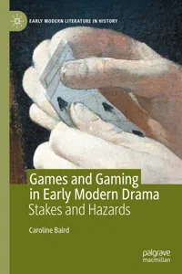 Games and Gaming in Early Modern Drama_cover
