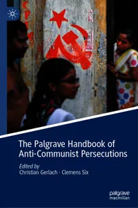 The Palgrave Handbook of Anti-Communist Persecutions_cover