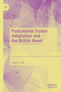 Postcolonial Screen Adaptation and the British Novel_cover