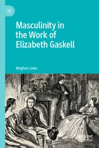 Masculinity in the Work of Elizabeth Gaskell_cover