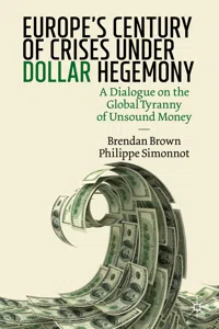 Europe's Century of Crises Under Dollar Hegemony_cover