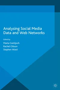 Analyzing Social Media Data and Web Networks_cover