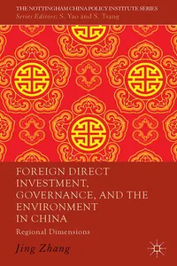 Foreign Direct Investment, Governance, and the Environment in China_cover