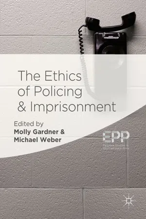 The Ethics of Policing and Imprisonment