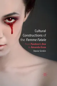 Cultural Constructions of the Femme Fatale_cover