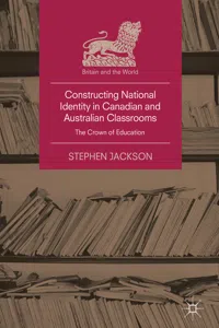 Constructing National Identity in Canadian and Australian Classrooms_cover