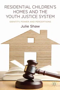 Residential Children's Homes and the Youth Justice System_cover