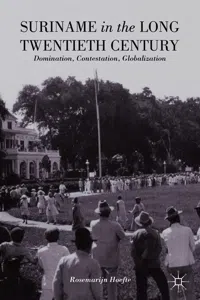 Suriname in the Long Twentieth Century_cover
