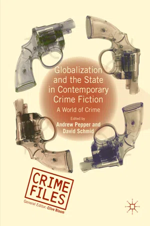 Globalization and the State in Contemporary Crime Fiction