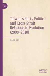 Taiwan's Party Politics and Cross-Strait Relations in Evolution_cover