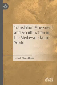 Translation Movement and Acculturation in the Medieval Islamic World_cover