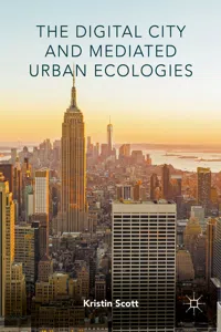 The Digital City and Mediated Urban Ecologies_cover